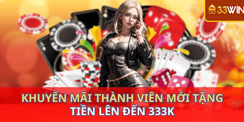 Ưu đãi độc quyền dành riêng cho game thủ tại 33win1